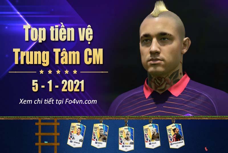 Top tiền vệ trung tâm CM - 5.1.2021