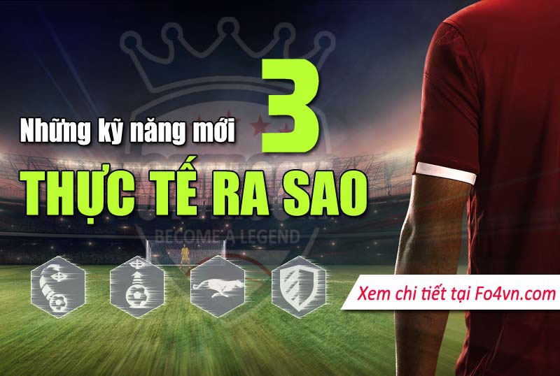 Những kỹ năng mới thực tế trong game ra sao - Phần 3