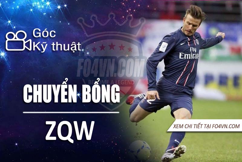 Kỹ năng chuyền ZQW