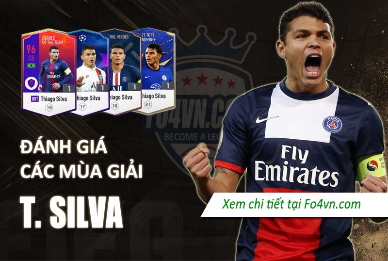 Đánh giá Thiago Silva qua các mùa giải