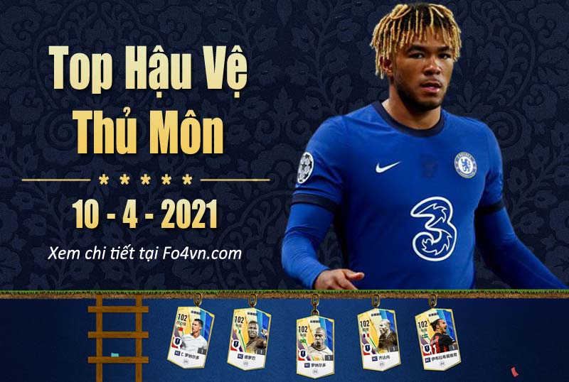 Top hậu vê và thủ môn trong FIFA Online - 10.4.2021