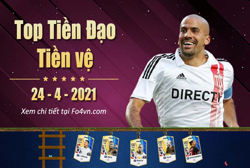 Top tiền đạo và tiền vệ trong FIFA Online - 24.4.2021