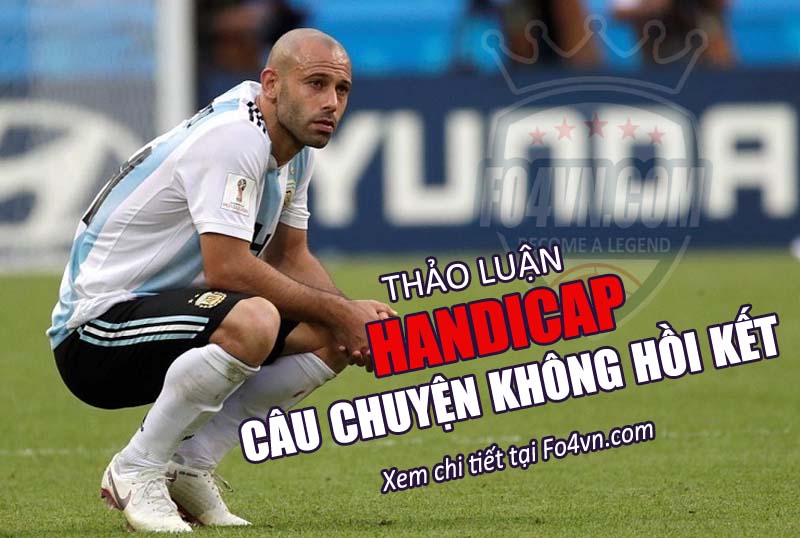 Handicap câu chuyện không hồi kết