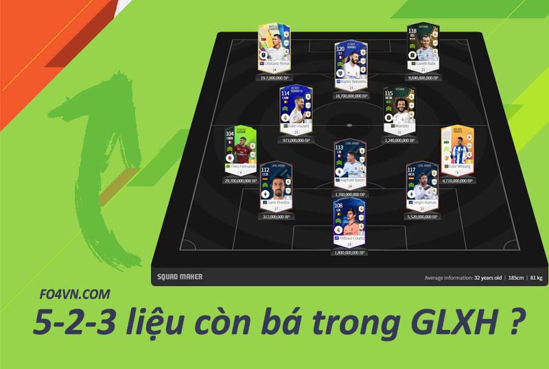 5-2-3 còn bá đạo trong chế độ GLXH hay không