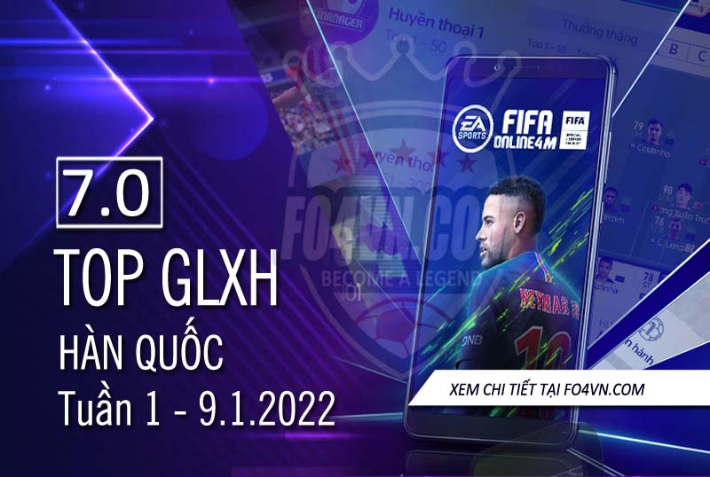 Top 10 GLXH sever Hàn Quốc tuần 1 - 9.1.2022