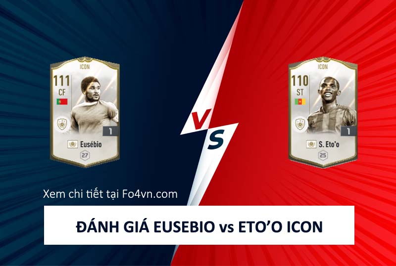 So sánh Samuel Eto's và Eusebio ICON