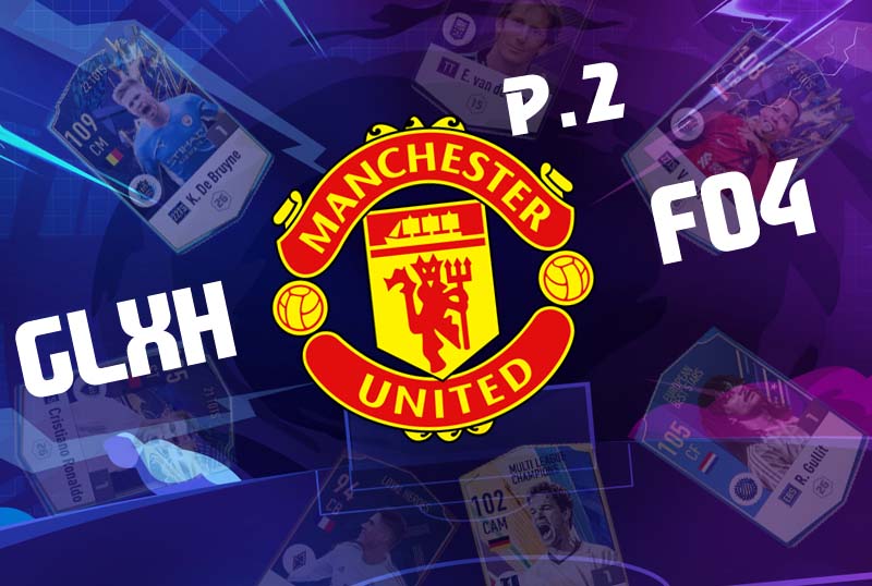 Chiến thuật GLXH FO4 : Team Man United với gameplay 8.0 - phần 2