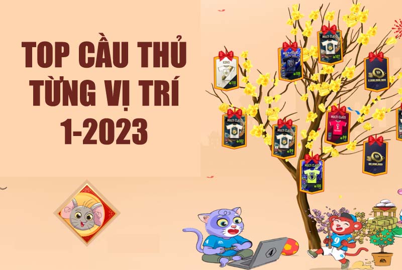 Top những cầu thủ được dùng nhiều nhất từng vị trí trong Fo4 tháng 1/2023