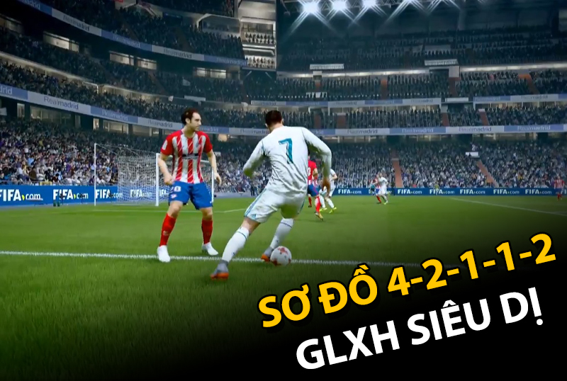 Chiến thuật FC Online : 4-2-1-1-2 Leo top GLXH với cây thông siêu dị