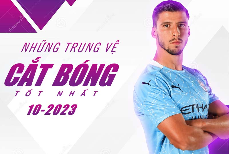 Top cầu thủ FC Online : Những trung vệ cắt bóng tốt nhất tháng 10/2023