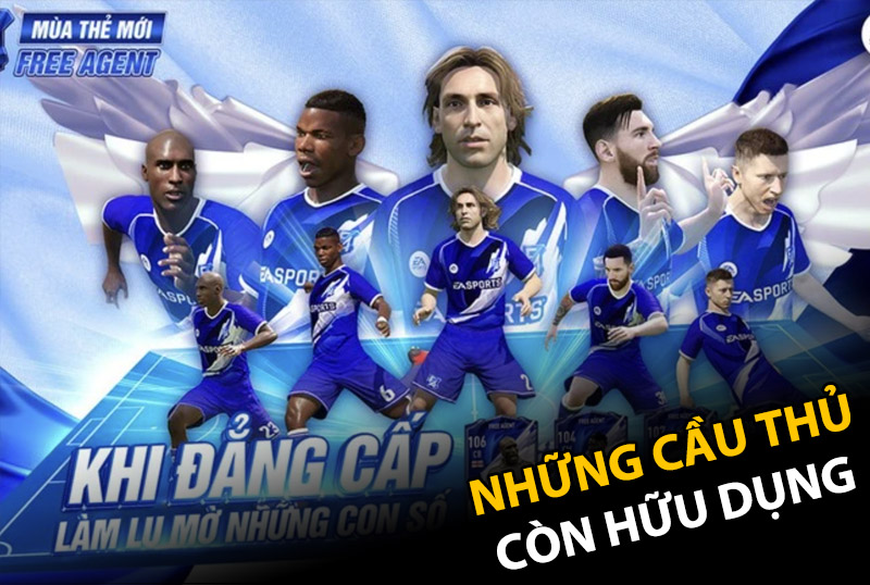 Top những cầu thủ vẫn còn hữu dụng mùa thẻ Free Agent