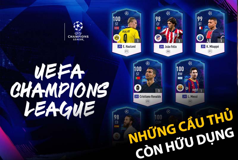 Top những cầu thủ vẫn còn hữu dụng mùa thẻ 20UCL