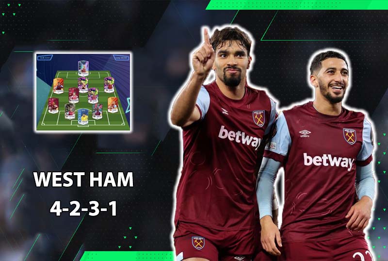 Đội hình chất FC Online : 4231 chuẩn meta với West Ham đương đại