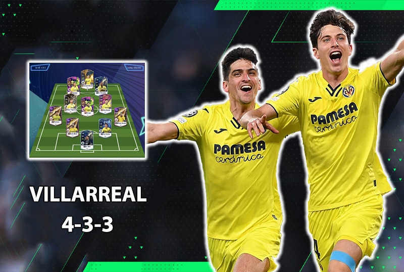 Đội hình chất FC Online : 433 chuẩn meta với tàu ngầm vàng Villarreal