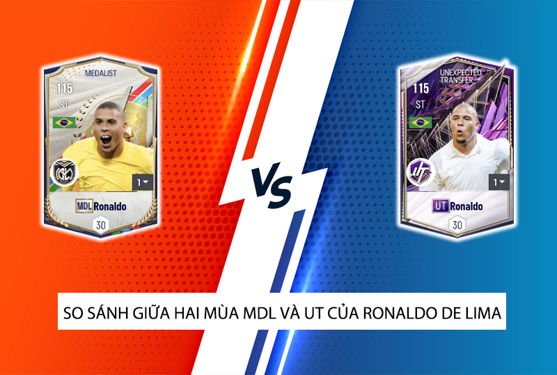 So sánh hai mùa giải UT và MDL của Ronaldo de Lima trong FC Online