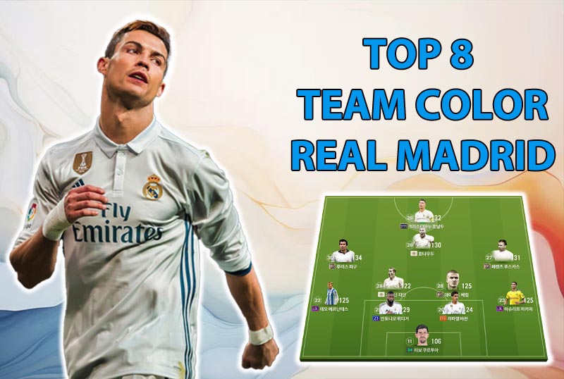 Tham khảo 8 đội hình top rank Hàn với team color Real Madrid