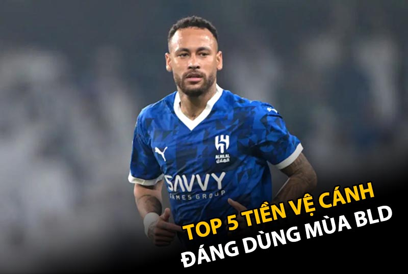 Top 5 tiền vệ cánh chất lượng mùa BLD trong FC Online