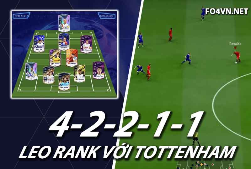 Chiến thuật FC Online : Sơ đồ 42211 với team color Tottenham