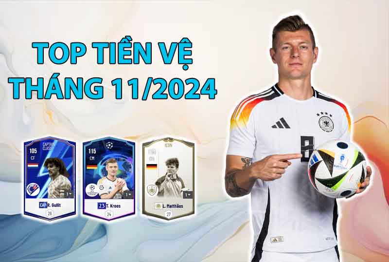 Những cầu thủ được dùng nhiều nhất FC Online tháng 11/2024 vị trí tiền vệ