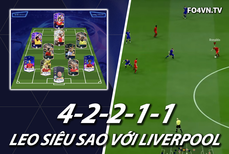 Chiến thuật FC Online : Sơ đồ 42211 với team Liverpool meta 11