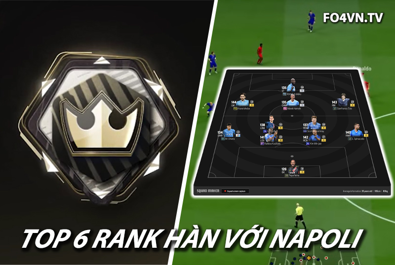Top 6 đội hình team color Napoli rank siêu sao Hàn