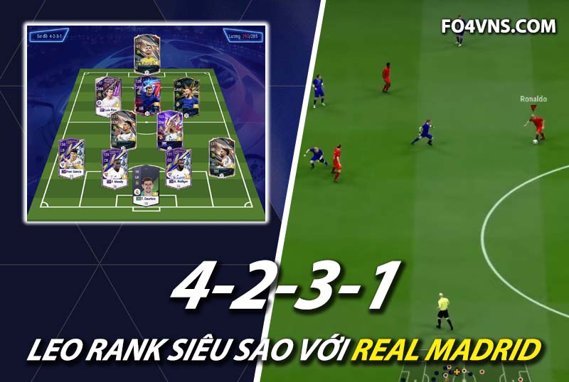 Chiến thuật FC Online : Sơ đồ 4231 với team color Real Madrid top rank Hàn