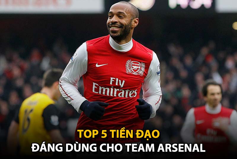 Top 5 tiền tiền đạo đáng dùng cho team color Arsenal trong FC Online