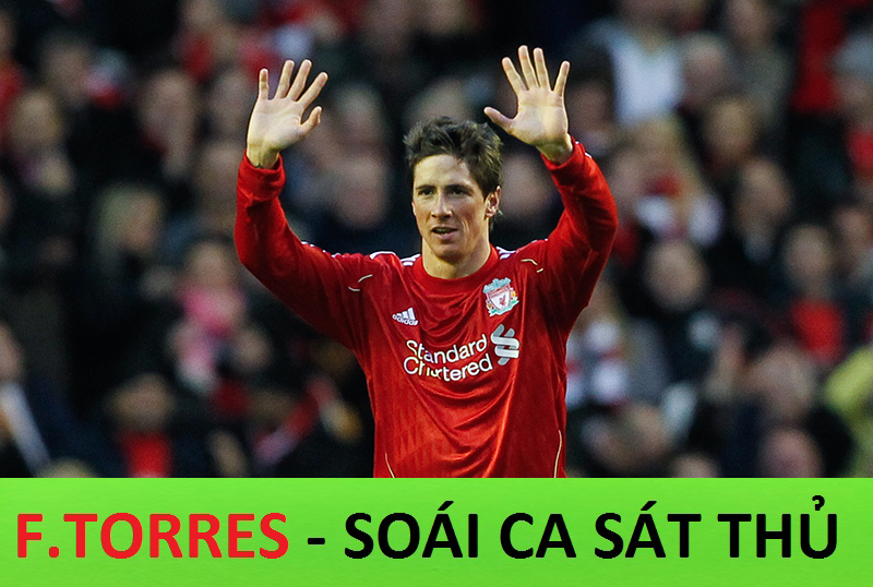 F.Torres - Soái ca sát thủ