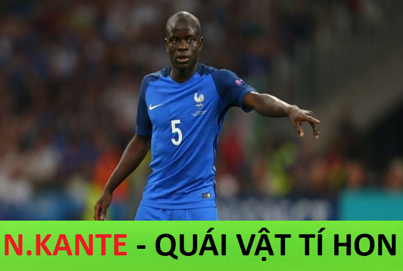 N.Kante - Quái vật tý hon nhút nhát