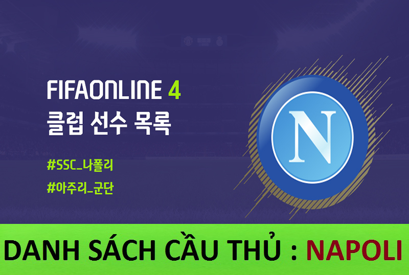 Danh sách cầu thủ FIFA Online 4: Napoli