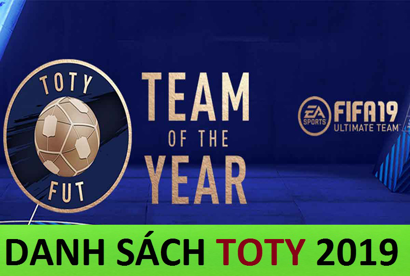 Hé lộ danh sách Team of the Year 2019