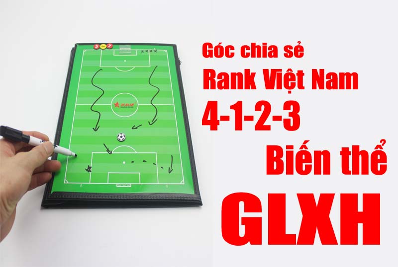 Sơ đồ GLXH 4-1-2-3 biến thể