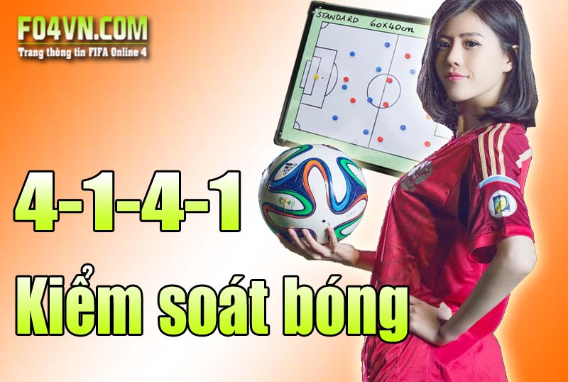 Sơ đồ 4-1-4-1 Kiểm soát bóng