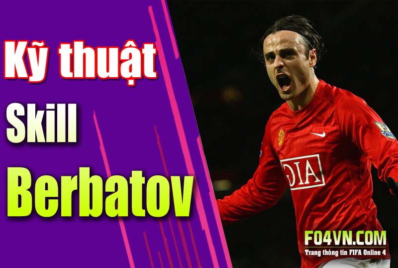 Kỹ năng ngoặt bóng kiểu Berbatov