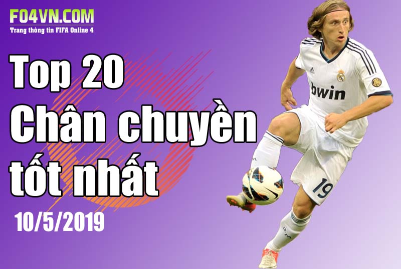 Top 20 cầu thủ chuyền bóng khét nhất tháng 5