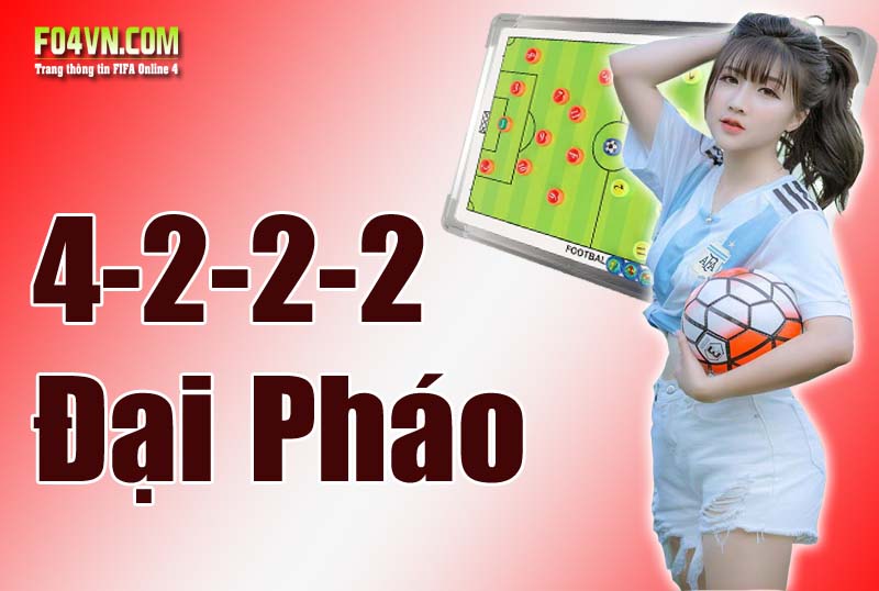 Sơ đồ 4-2-2-2 : Đua xe và nã pháo