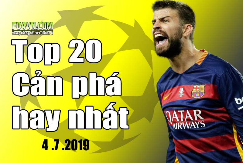 Top 20 cầu thủ cản phá khét nhất tháng 7