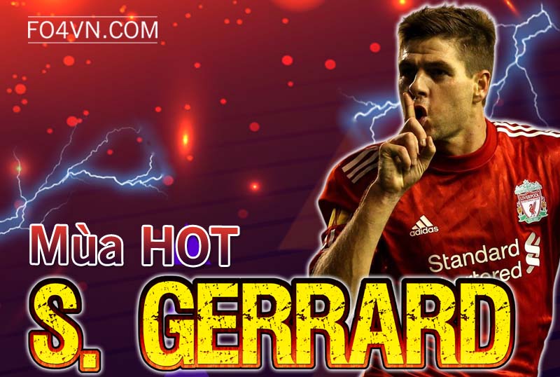 Đánh giá mùa HOT : Steven Gerrard