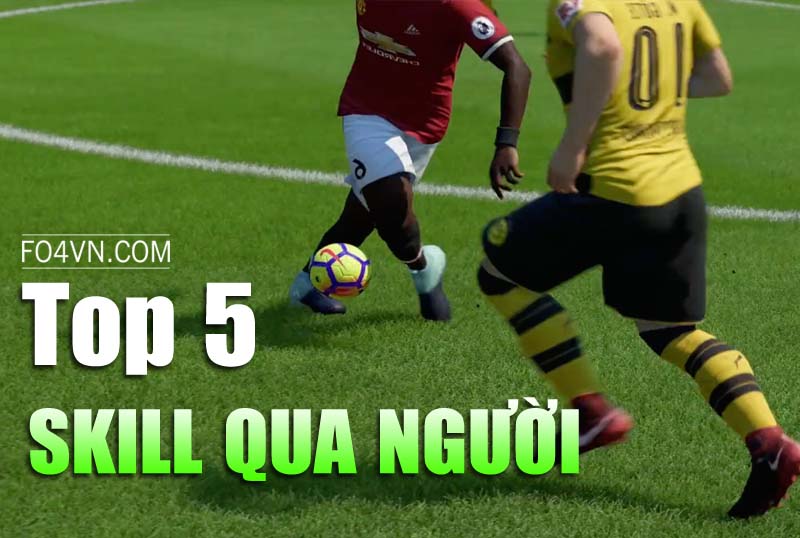 5 kỹ thuật lừa bóng hiệu quả trong FIFA Online 4